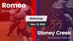 Matchup: Romeo  vs. Stoney Creek  2020