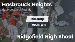 Matchup: Hasbrouck Heights vs. Ridgefield High Shool 2016