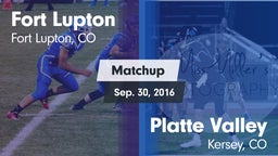 Matchup: Fort Lupton High vs. Platte Valley  2016