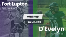 Matchup: Fort Lupton High vs. D'Evelyn  2018
