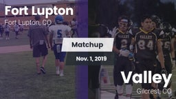 Matchup: Fort Lupton High vs. Valley  2019
