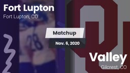 Matchup: Fort Lupton High vs. Valley  2020