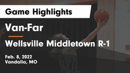 Van-Far  vs Wellsville Middletown R-1 Game Highlights - Feb. 8, 2022