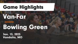 Van-Far  vs Bowling Green  Game Highlights - Jan. 13, 2023