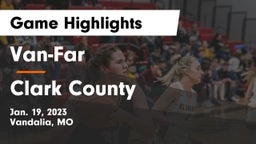 Van-Far  vs Clark County Game Highlights - Jan. 19, 2023