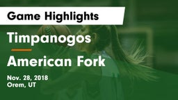 Timpanogos  vs American Fork  Game Highlights - Nov. 28, 2018