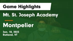 Mt. St. Joseph Academy  vs Montpelier  Game Highlights - Jan. 18, 2023