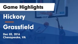 Hickory  vs Grassfield  Game Highlights - Dec 03, 2016