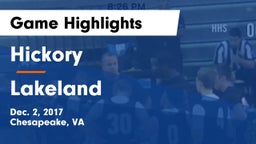 Hickory  vs Lakeland  Game Highlights - Dec. 2, 2017