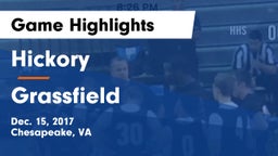 Hickory  vs Grassfield  Game Highlights - Dec. 15, 2017