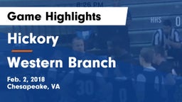 Hickory  vs Western Branch  Game Highlights - Feb. 2, 2018
