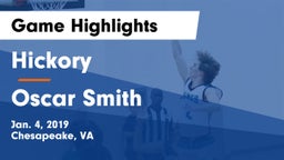 Hickory  vs Oscar Smith  Game Highlights - Jan. 4, 2019