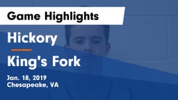 Hickory  vs King's Fork  Game Highlights - Jan. 18, 2019