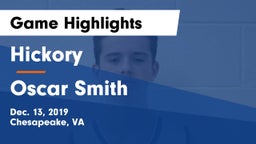 Hickory  vs Oscar Smith  Game Highlights - Dec. 13, 2019