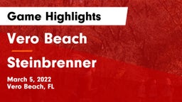 Vero Beach  vs Steinbrenner  Game Highlights - March 5, 2022