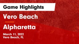 Vero Beach  vs Alpharetta  Game Highlights - March 11, 2022