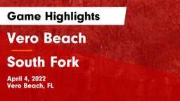 Vero Beach  vs South Fork  Game Highlights - April 4, 2022