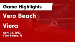 Vero Beach  vs Viera  Game Highlights - April 26, 2022