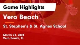 Vero Beach  vs St. Stephen's & St. Agnes School Game Highlights - March 21, 2024