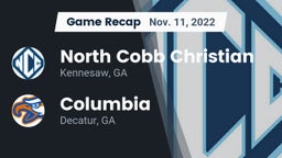 Recap: North Cobb Christian  vs. Columbia  2022