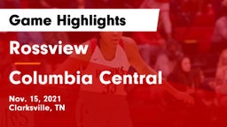 Rossview  vs Columbia Central  Game Highlights - Nov. 15, 2021