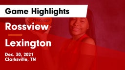 Rossview  vs Lexington Game Highlights - Dec. 30, 2021