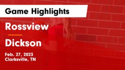 Rossview  vs Dickson Game Highlights - Feb. 27, 2023