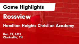Rossview  vs Hamilton Heights Christian Academy  Game Highlights - Dec. 29, 2023