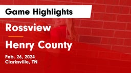 Rossview  vs Henry County Game Highlights - Feb. 26, 2024