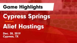 Cypress Springs  vs Alief Hastings  Game Highlights - Dec. 28, 2019