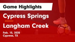 Cypress Springs  vs Langham Creek  Game Highlights - Feb. 15, 2020