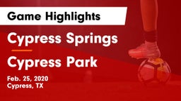 Cypress Springs  vs Cypress Park   Game Highlights - Feb. 25, 2020