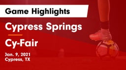 Cypress Springs  vs Cy-Fair  Game Highlights - Jan. 9, 2021