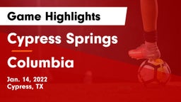 Cypress Springs  vs Columbia  Game Highlights - Jan. 14, 2022