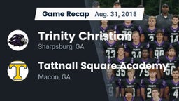 Recap: Trinity Christian  vs. Tattnall Square Academy  2018