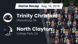 Recap: Trinity Christian  vs. North Clayton  2018