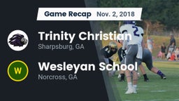 Recap: Trinity Christian  vs. Wesleyan School 2018