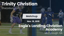 Matchup: Trinity Christian vs. Eagle's Landing Christian Academy  2018