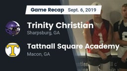 Recap: Trinity Christian  vs. Tattnall Square Academy  2019
