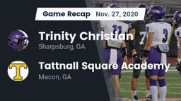Recap: Trinity Christian  vs. Tattnall Square Academy  2020