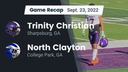 Recap: Trinity Christian  vs. North Clayton  2022
