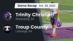 Recap: Trinity Christian  vs. Troup County  2022