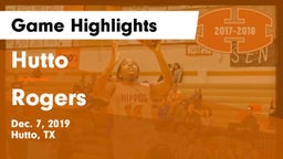 Hutto  vs Rogers  Game Highlights - Dec. 7, 2019