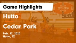 Hutto  vs Cedar Park Game Highlights - Feb. 17, 2020