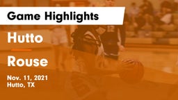 Hutto  vs Rouse  Game Highlights - Nov. 11, 2021