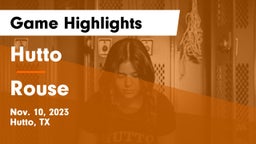 Hutto  vs Rouse  Game Highlights - Nov. 10, 2023