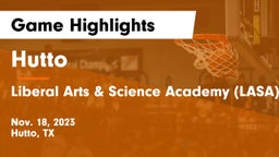 Hutto  vs Liberal Arts & Science Academy (LASA) Game Highlights - Nov. 18, 2023