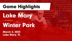 Lake Mary  vs Winter Park  Game Highlights - March 4, 2022