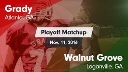 Matchup: Grady  vs. Walnut Grove  2016