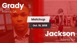 Matchup: Grady  vs. Jackson  2018